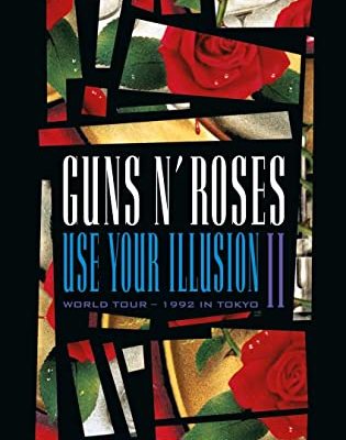 GUNS N'ROSES - Use Your Illusion II - Live