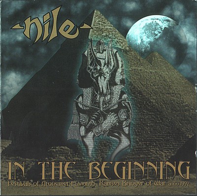 NILE - In The Beginning