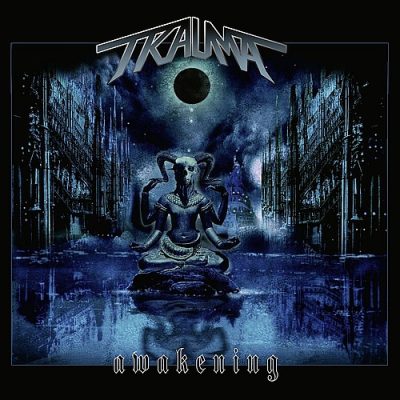 TRAUMA - Cover und Tracklist von "Awakening" veröffentlicht