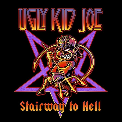 UGLY KID JOE - Stairway To Hell
