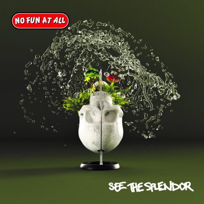 NO FUN AT ALL  - Album erscheint im Oktober - Neue Single "See The Splendor" online!