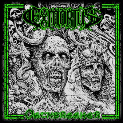 EXMORTUS - Signen bei Nuclear Blast + Single "Oathbreaker"