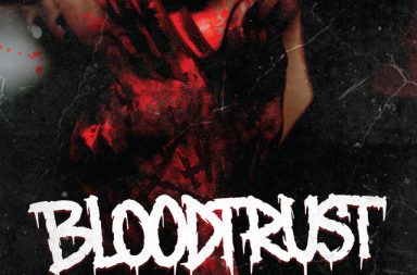 BLOODTRUST - In Blood We Trust