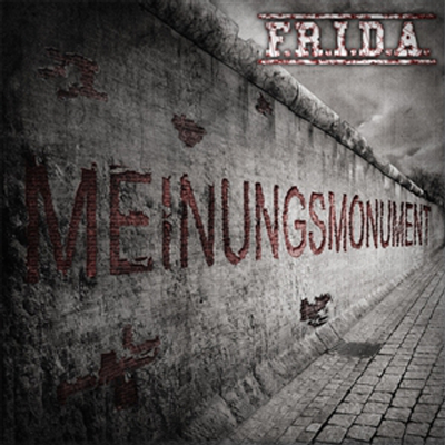 F.R.I.D.A. - Meinungsmonument