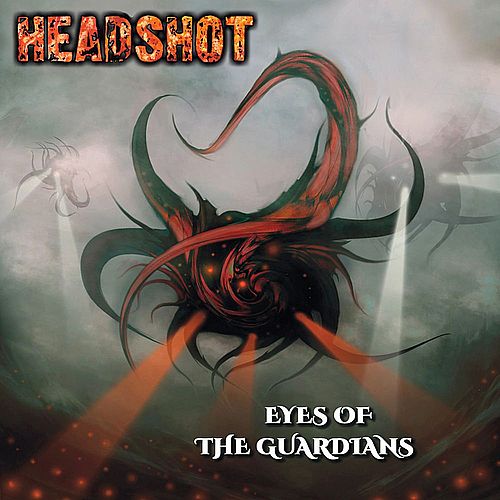 HEADSHOT - Veröffentlichen Titeltrack ihres kommenden Albums "Eyes Of The Guardian"
