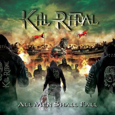 KILL RITUAL - All Men Shall Fall