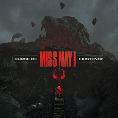 MISS MAY I – Curse Of Existence