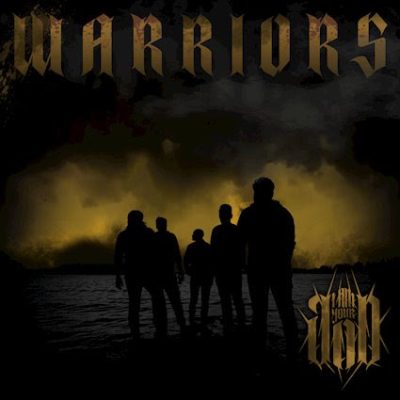 I AM YOUR GOD  - neue Single "Warriors" veröffentlicht