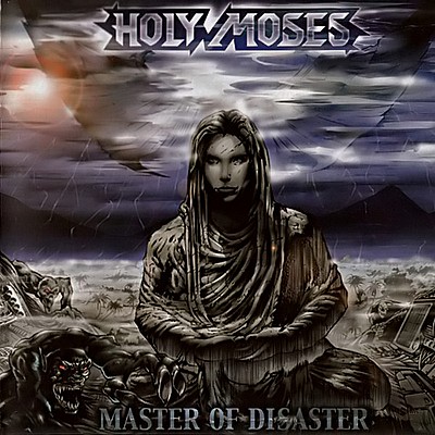 HOLY MOSES - Master Of Disaster