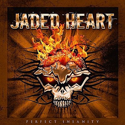 JADED HEART - Perfect Insanity
