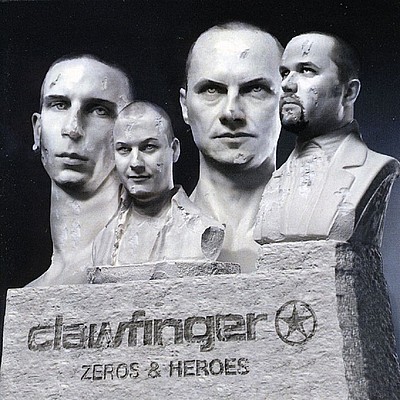 CLAWFINGER - Zeroes And Heroes