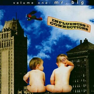MR. BIG - Influences & Connections - Volume One: Mr. Big