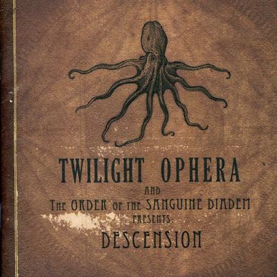 TWILIGHT OPHERA - Descension