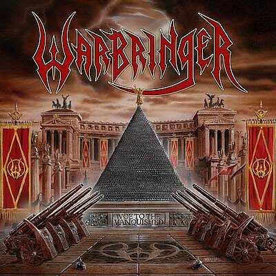 WARBRINGER - Woe To The Vanquished