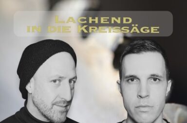 LACHEND IN DIE KREISSÄGE - Der Podcast ist zurück