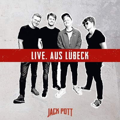 JACK POTT - Live Aus Lübeck