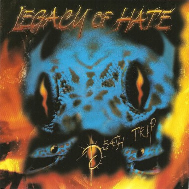 LEGACY OF HATE - Death Trip