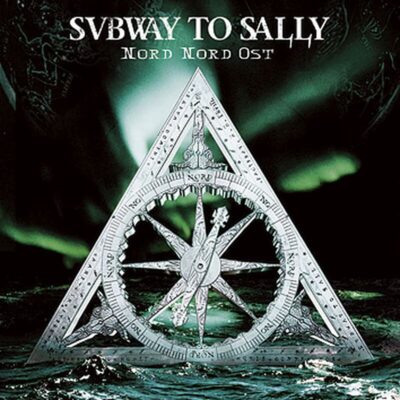 SUBWAY TO SALLY - Nord Nord Ost