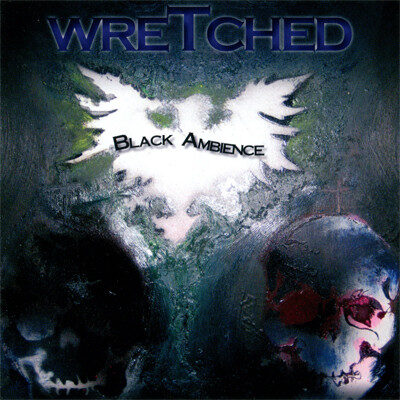 WRETCHED - Black Ambience
