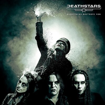 deathstars everything destroys you this is