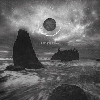 DOWNFALL OF GAIA - Aeon Unveils The Thrones Of Decay