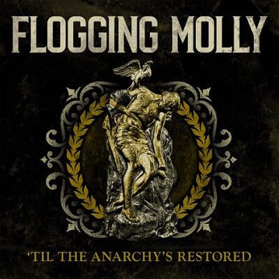 FLOGGING MOLLY - Neue EP im März, Tourdaten für Europa