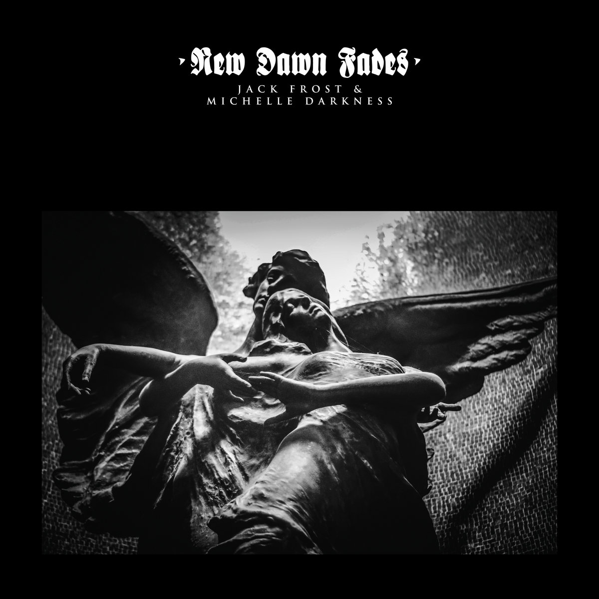 JACK FROST - Melden sich endlich mit neuer EP "New Dawn Fades" feat. Michelle Darkness zurück!