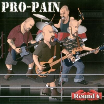 PRO-PAIN - Round 6