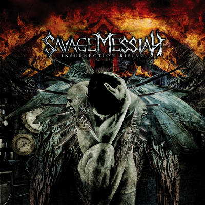 SAVAGE MESSIAH - Insurrection Rising