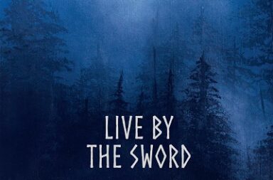 LIVE BY THE SWORD - Cernunnos