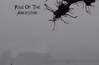 ANCESTORY - Rise Of The Ancestor