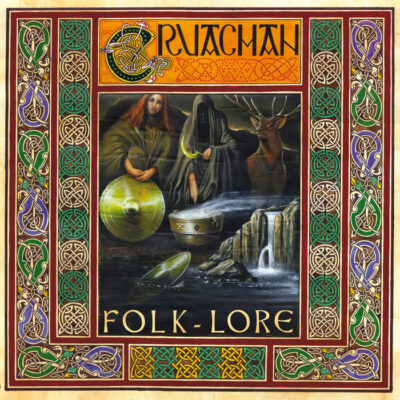 CRUACHAN - Folk-Lore