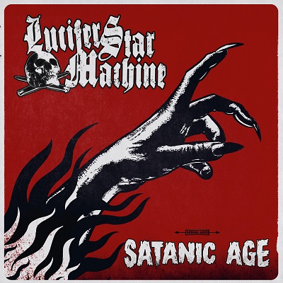 LUCIFER STAR MACHINE - The Satanic Age
