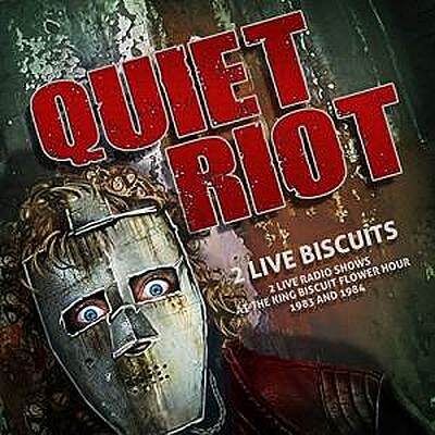 QUIET RIOT - 2 Live Biscuits