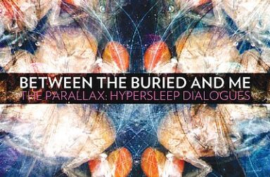 BETWEEN THE BURIED AND ME - The Anatomy Of