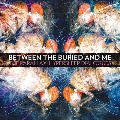 BETWEEN THE BURIED AND ME - The Anatomy Of