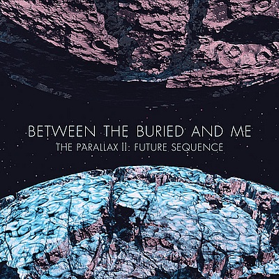 BETWEEN THE BURIED AND ME - The Anatomy Of