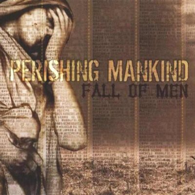PERISHING MANKIND - Fall Of Men