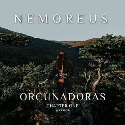 NEMOREUS - orcunadoras - Chapter One: Warrior