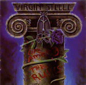 virgin steele life among the ruins