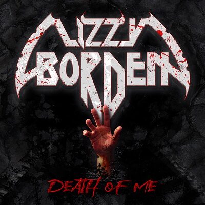LIZZY BORDEN - Hauen neue Single "Death Of Me" raus