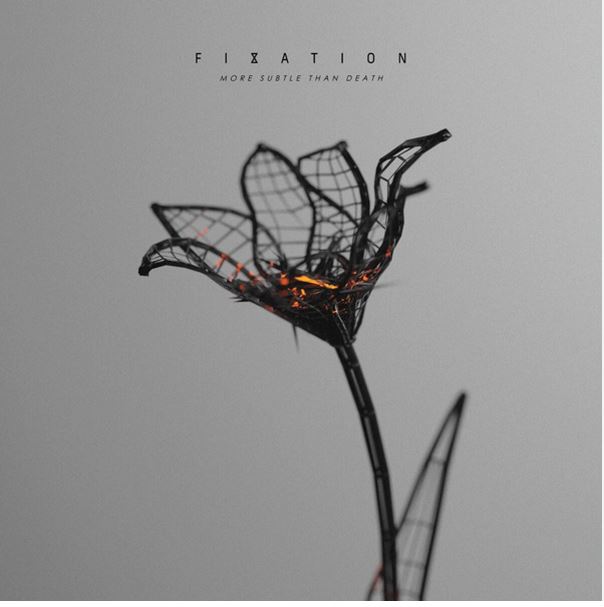 FIXATION - More Subtle Than Death