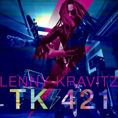 LENNY KRAVITZ-  Präsentiert heute seine brandneue Single „TK421"