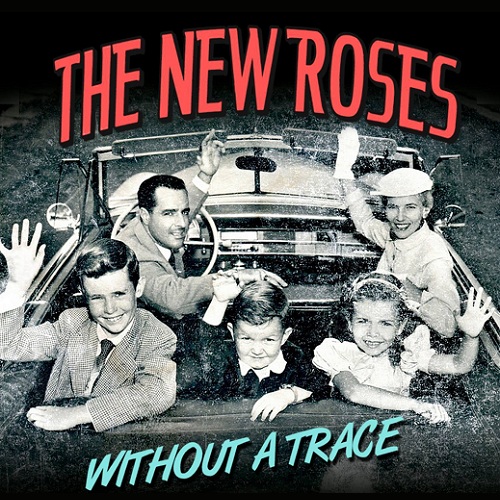 the new roses without a trace