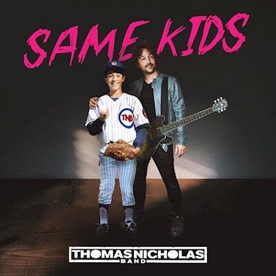 THOMAS NICHOLAS BAND - Veröffentlicht weitere Single "Same Kids"