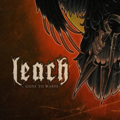 LEACH - Neue Single, Neues Video, Neues Album