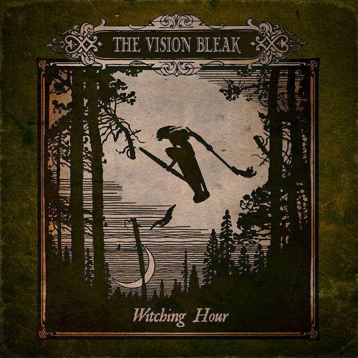the vision bleak Witching Hour