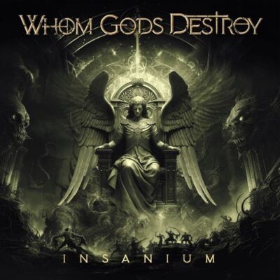 whom gods destroy insanium