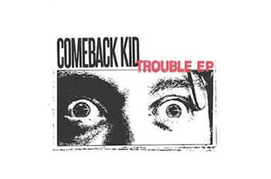 comebkack kid trouble ep