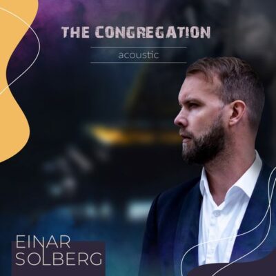 einar solberg the congregation acoustic